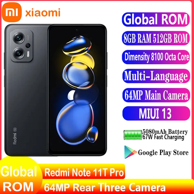 Xiaomi Redmi Note 11T Pro (Dimensity 8100) Rom Original (English + Chinese  languages), possible google apps