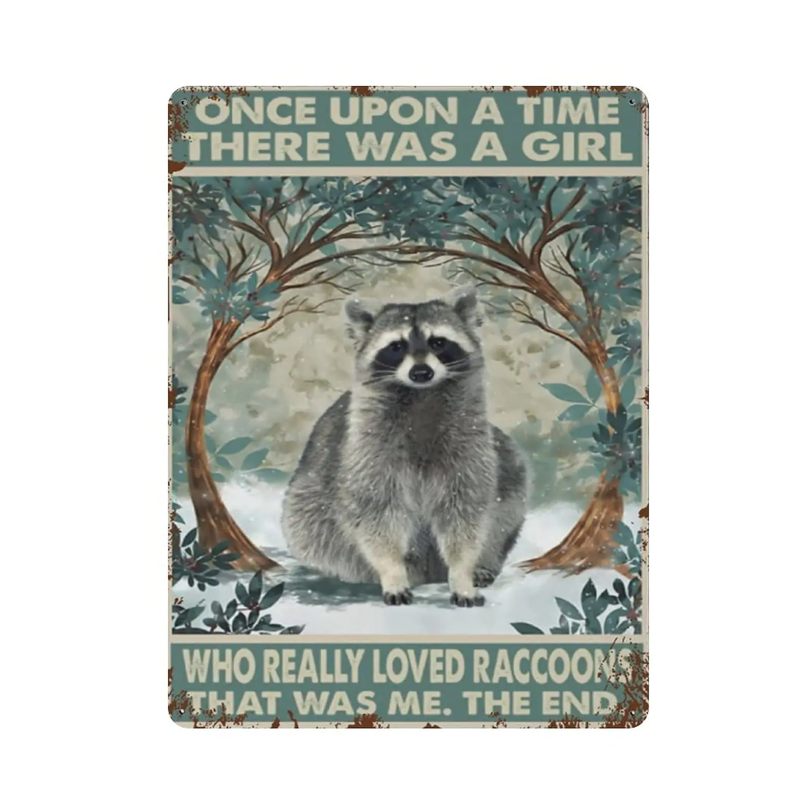 

PPFINE There Was A Girl Who Really Loved Raccoons Tin Sign Metal Plaque Art Hanging Iron Painting Retro Home Kitchen Garden Gara