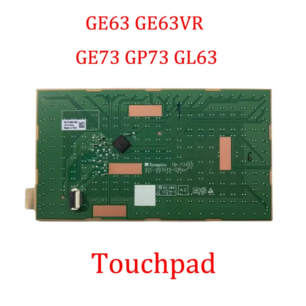 Touchpad For MSI GE63 GE63VR 7RE 7RF GE73 7RC 7RD GP73 LEOPARD GL63 8RC 8RD 8RE 8RCS 8SC 8SD 8SDK 8SE 8SEK 9RC 9RD 9SC 9SD 9SE