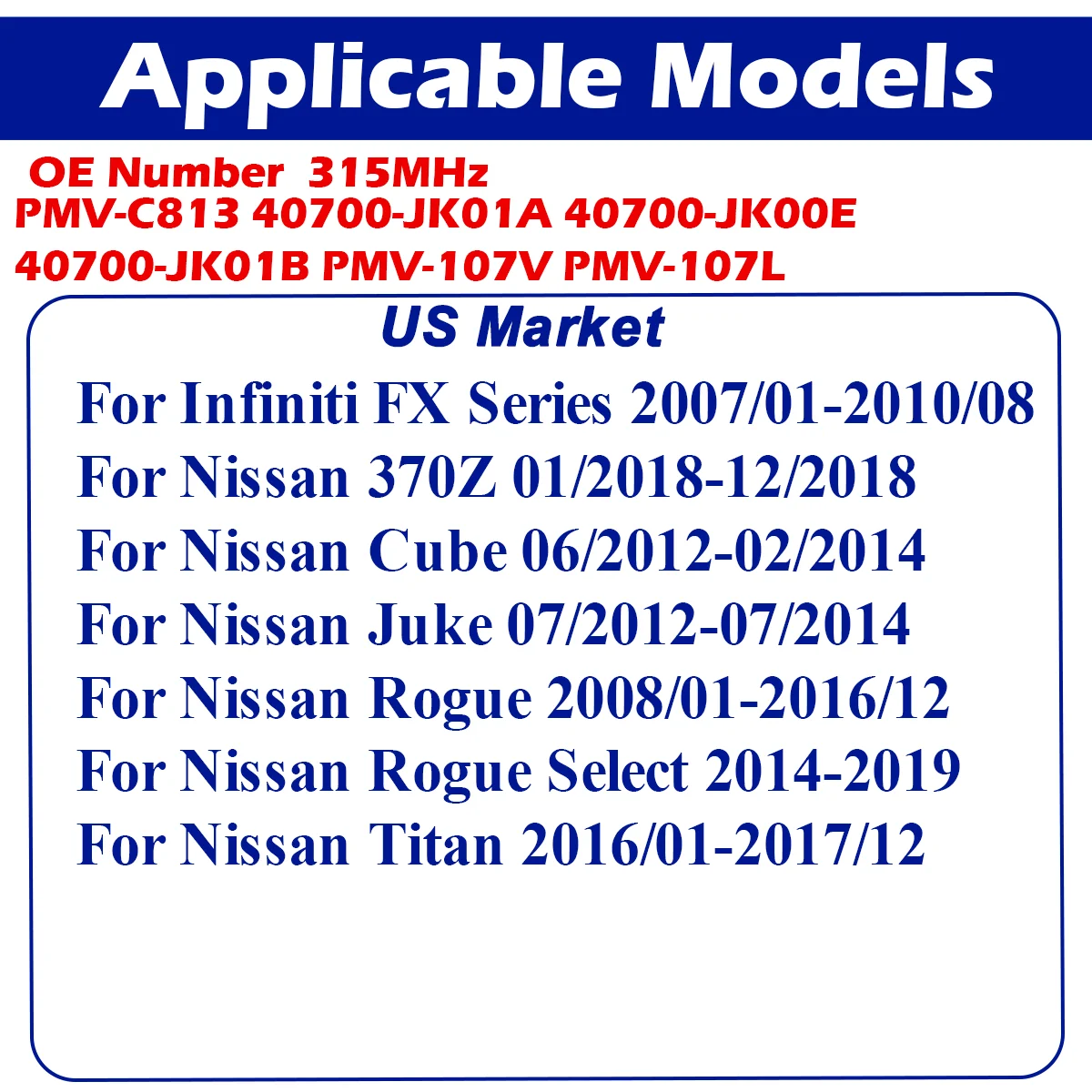 PMV-C813 TPMS Ÿ̾ з , ǴƼ FX ø, ֻ 370Z ť ũ α Ÿź 40700-JK01A 40700-JK00E 315MHz