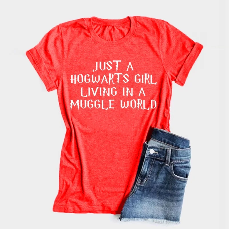 Funny Just A Hogwarts Girl Living In A Mle World Letter T Shirts Women Girls Summer Casual Oversize Short Sleeve Female780_voghion.com