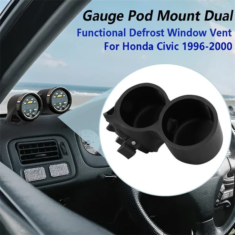 Functional Defrost Window Vent Gauge Pod Mount Dual Wiring access port under pod Honda EK Civic 1996-2000 car meters holder