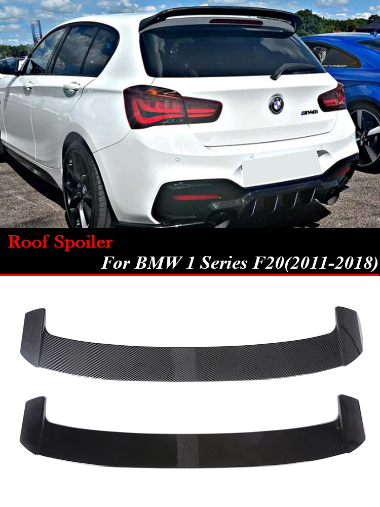 

For BMW 1 Series F20 F21 2012-2019 116i 118i 125i Gloss Black Rear Bumper Lip Trunk Roof Spoiler Carbon Fiber Wing Tail Cover