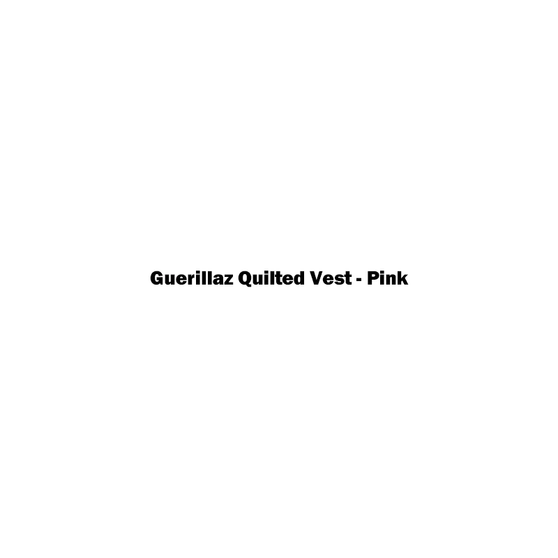 

Guerillaz Quilted Vest - Pink