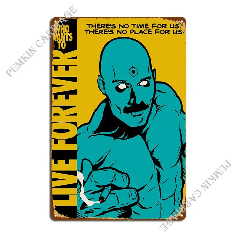 Chi Vuole Vivere Per Sempre Cartello In Metallo Decorazione Arrugginita Murale Soggiorno Cartello In Latta Poster