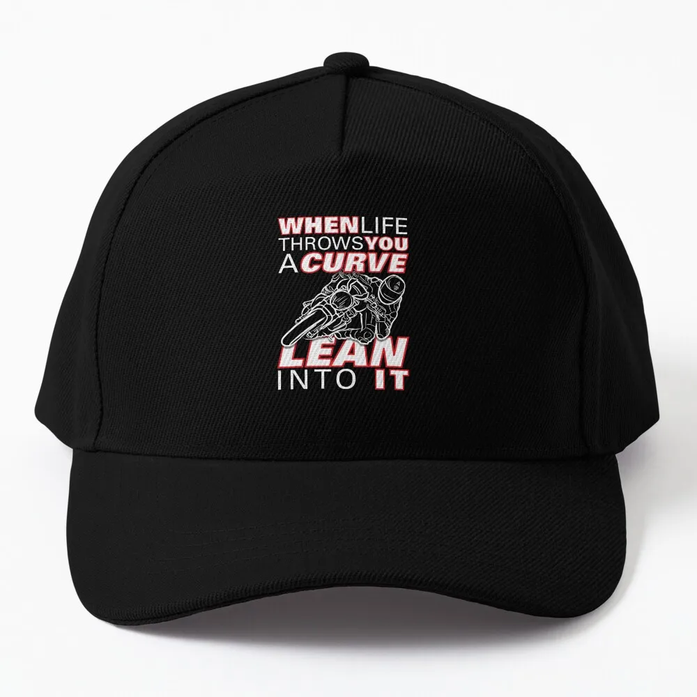 

When life throws you a curve lean into it - First Edition - Life Quotes Baseball Cap tea hats Hip Hop Hats Cap For Women Men's