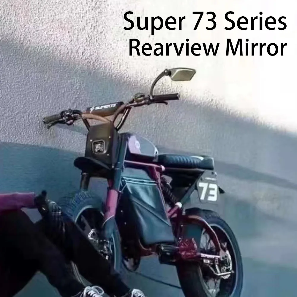 

Новинка 2022, зеркало заднего вида для Super 73-S1 73-S2 73-Z1 73-ZX 73-RX 73 серии, специальное зеркало заднего вида, подходит для Super 73
