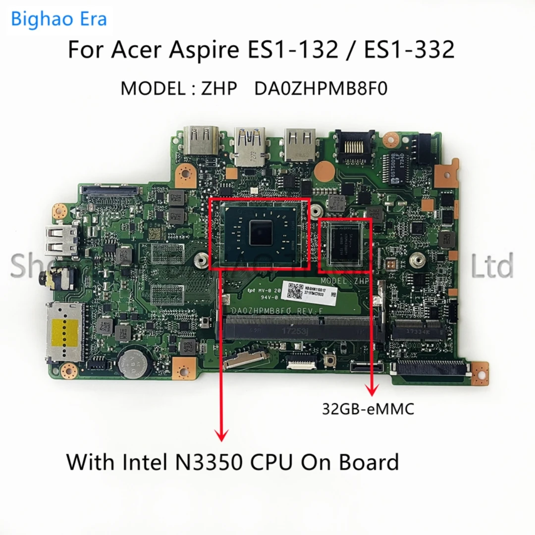 Placa-mãe do Portátil para Acer Da0zhpmb8f0 Es1132 Es1332 Cpu N3350 32gb-emmc Da0zhpmb8f0 Nb.ghn11.001 Nbghn11003 Nbghn11005 - Imagem 2
