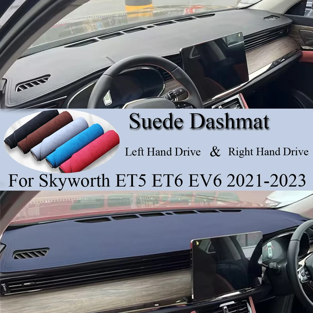 

For Skyworth ET5 ET6 EV6 2021 2022 2023 Export Skywell Suede Leather Dashmat Dash Mat Cover Dashboard Pad Carpet Car Accessory