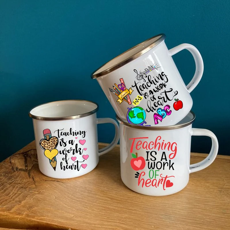 

Teaching Is A Work of Heart Printed Enamel Mug Creative Coffee Water Cups Drink Dessert Milk Mugs Handle Drinkware Teacher Gifts