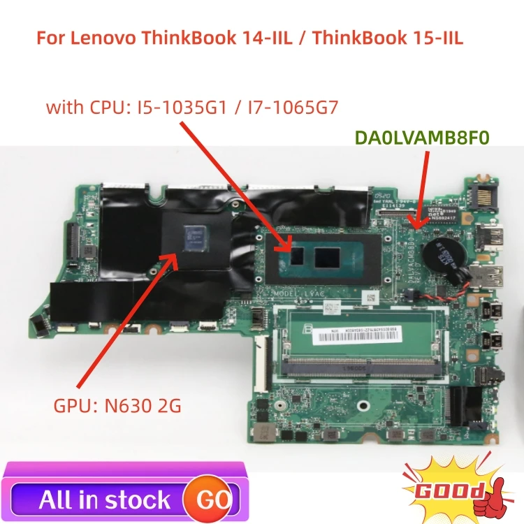 

Lot For Lenovo ThinkBook 14-IIL / ThinkBook 15-IIL laptop motherboard DALVACMB8D0 motherboard with CPU I5 I7 GPU N630 2G 100% OK