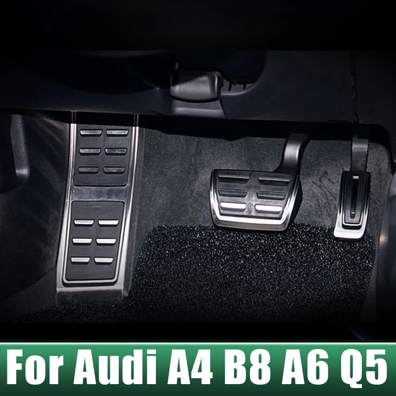 

Car Accelerator Fuel Brake Clucth Pedal Anti-Slip Pad Cover For Audi A4 B8 S4 RS4 A6 C7 Avant A7 A8 H4 A5 S5 RS5 8T Q3 Q5 SQ5 8R
