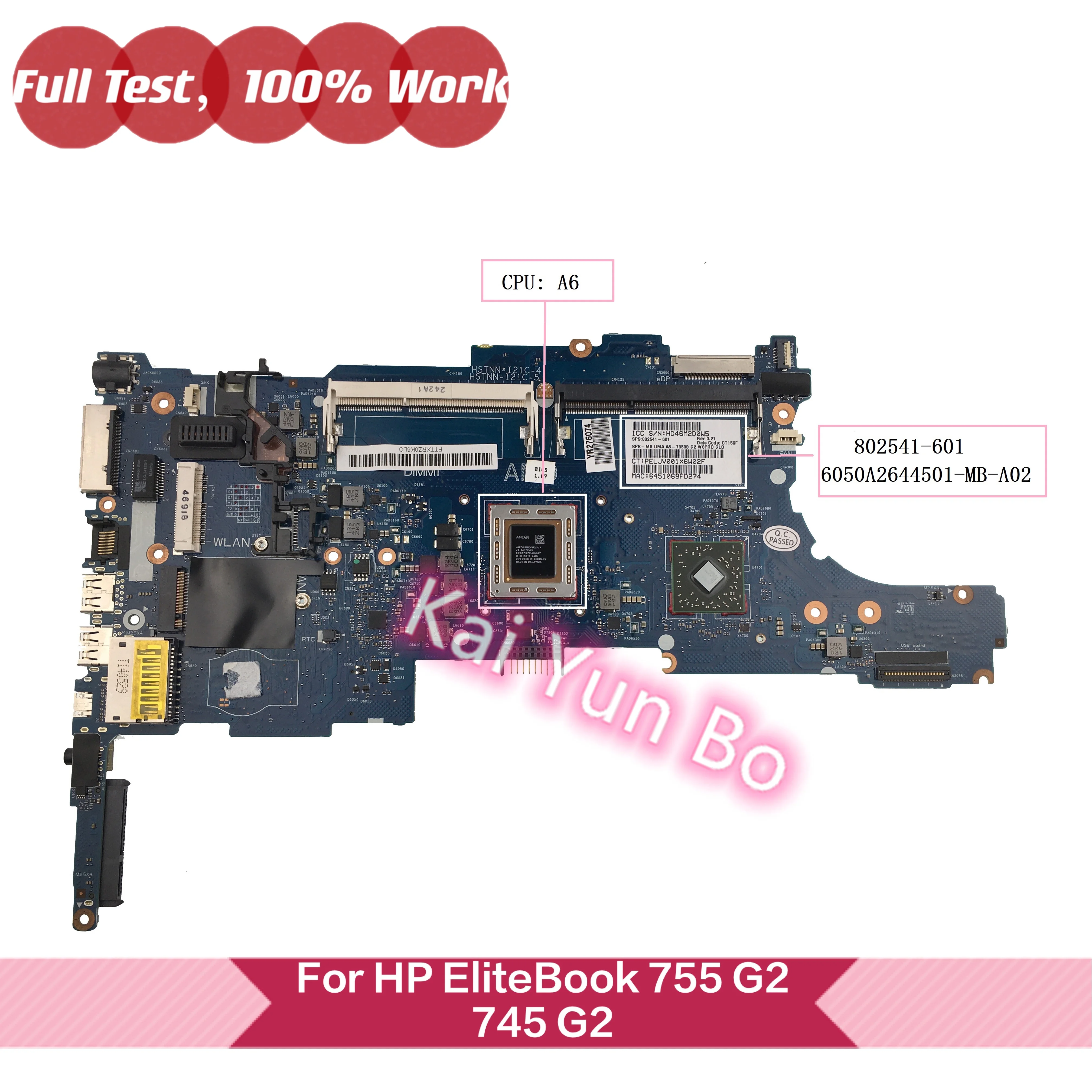 

802541-001 802541-501 802541-601 Laptop Motherboard For HP EliteBook 745 G2 755 G2 Notebook 6050A2644501-MB-A02 With A6 CPU DDR3