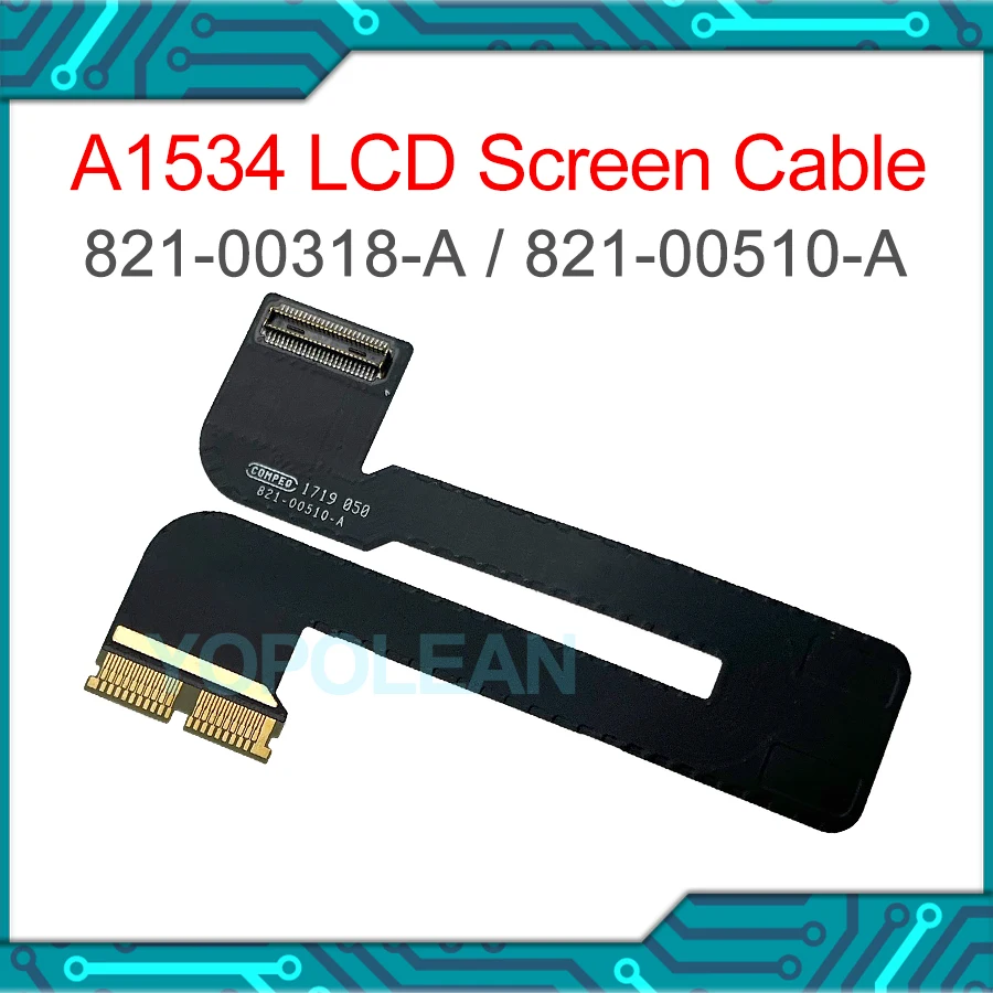 LCD Screen Display Flex Cable for Macbook 12" A1534 2015 2016 2017 Year