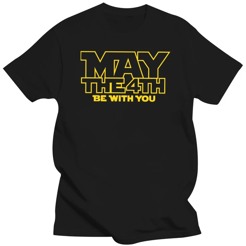 May The 4th Be With You - Funny Joke T-shirt