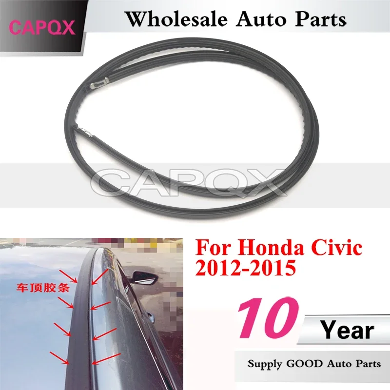 CAPQX For Honda Civic 2012 2013 2014 2015 Car Roof Sealing Strip Roof Water Pressure Strip Sealing Waterproof