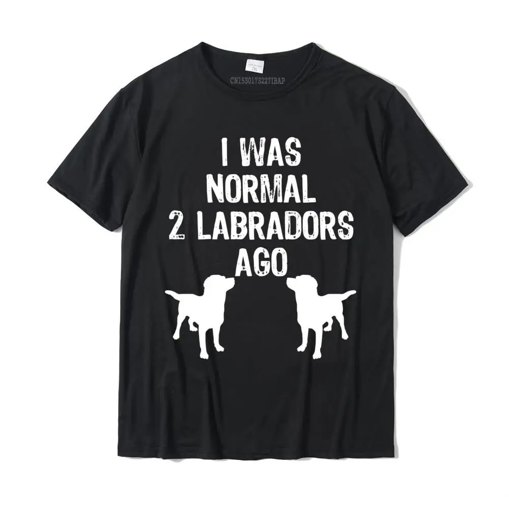 cosie All Cotton Tshirts for Men Short Sleeve Casual Tees Fashion Autumn Crew Neck Tee Shirt Customized Drop Shipping I Was Normal 2 Labradors Ago Funny Retriever Pullover Hoodie__24484 black