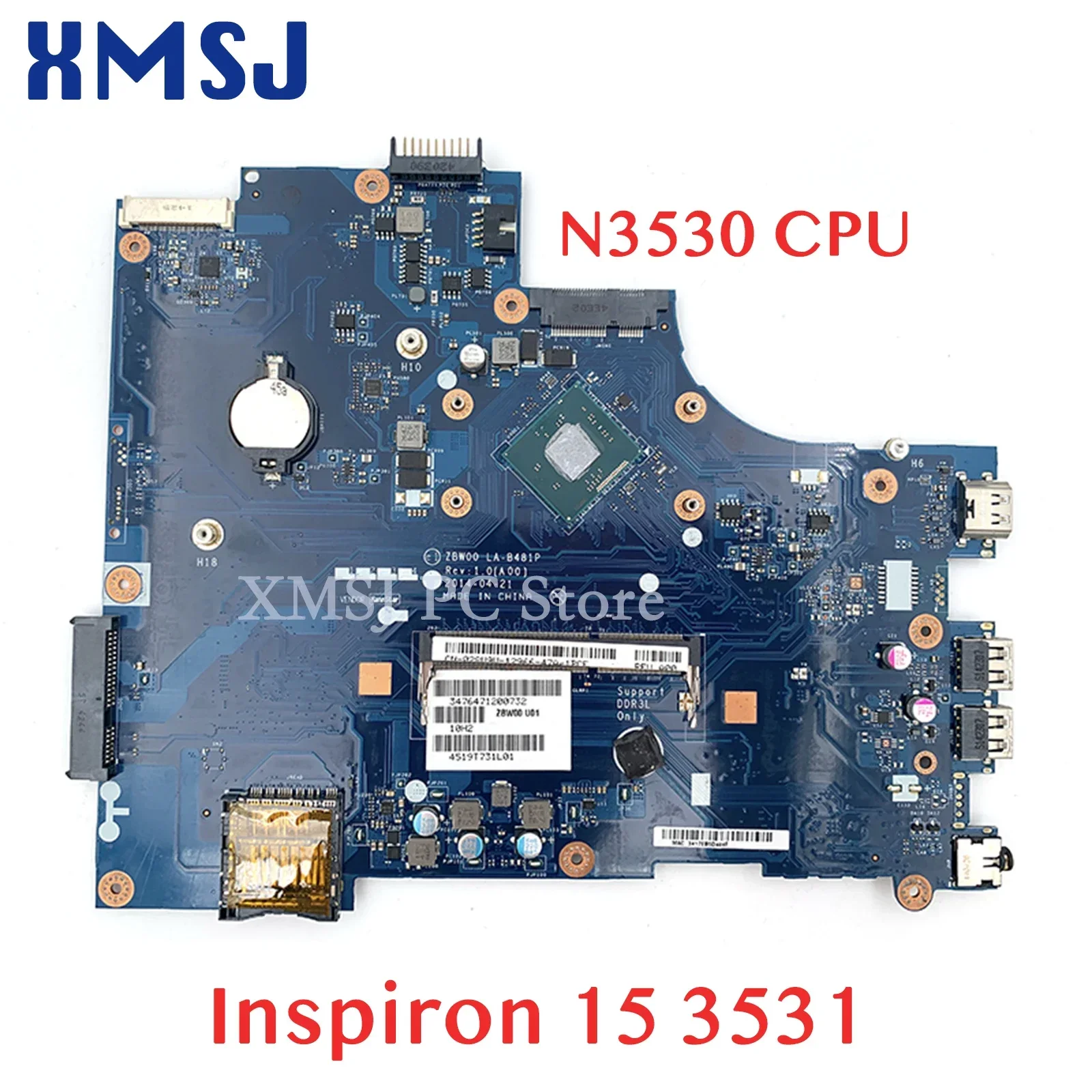 

XMSJ для Dell Inspiron 15 3531 материнская плата для ноутбука ZBW00 LA-B481P 0Y3PXH SR1W2 N3530 процессор DDR3 Mian плата Полная проверка