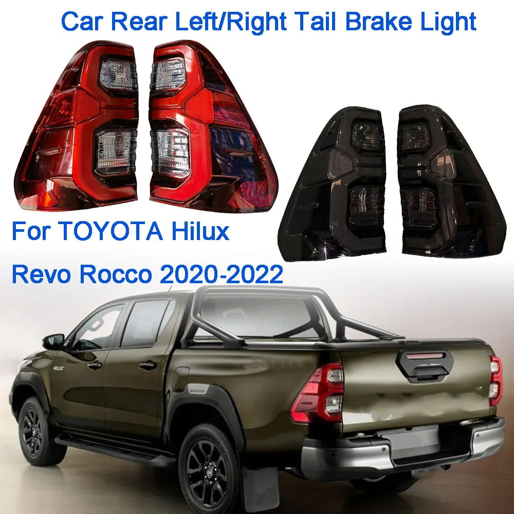

Car Rear Left/Right Tail Brake Light Assembly For Toyota Hilux Revo Rocco 2020 2021 With Wiring Smoke Black Red Lights Exterior