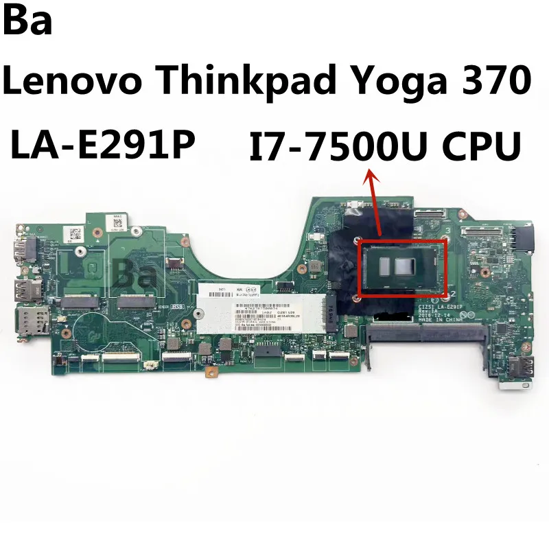 

Материнская плата для ноутбука Lenovo ThinkPad Yoga 370 CIZS1 LA-E291P DDR4 100% полностью протестирована