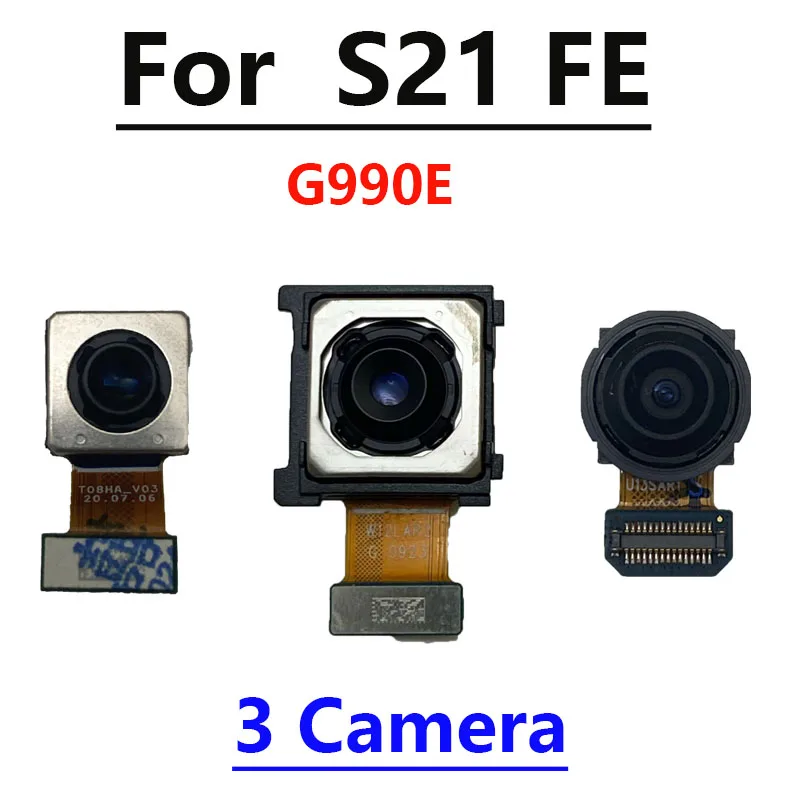 Front Back Camera For Samsung Galaxy S21 FE 5G G990 G990B G990E