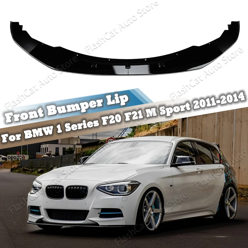 

F20 F21 Front Bumper Lip For BMW 1 Series M135i Pre LCI 116i 120i 118i M Pack 2012-2015 Spoiler Splitter Canard Diffuser Tuning