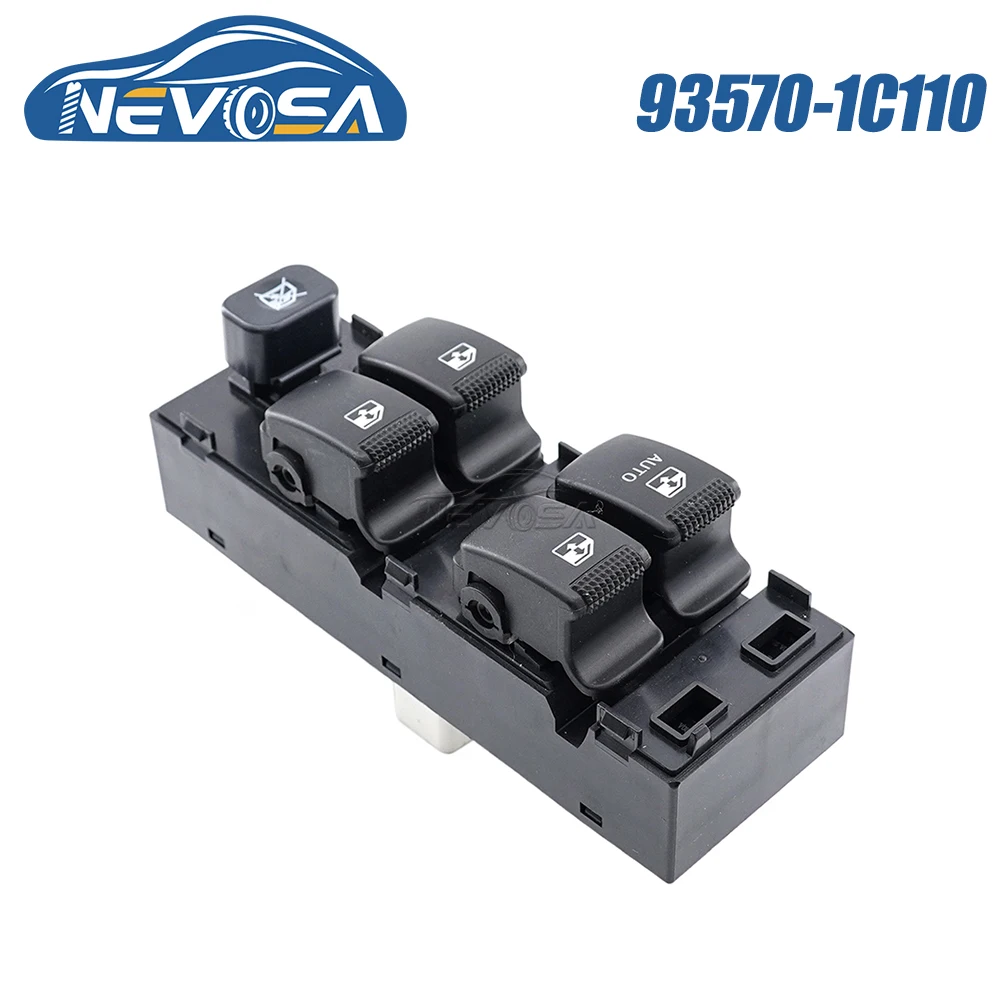 

NEVOSA 93570-1C110 For Hyundai Getz Matrix 2003 2011 Kia Carens 2002 2005 Front Left Car Power Window Control Switch Auto Parts