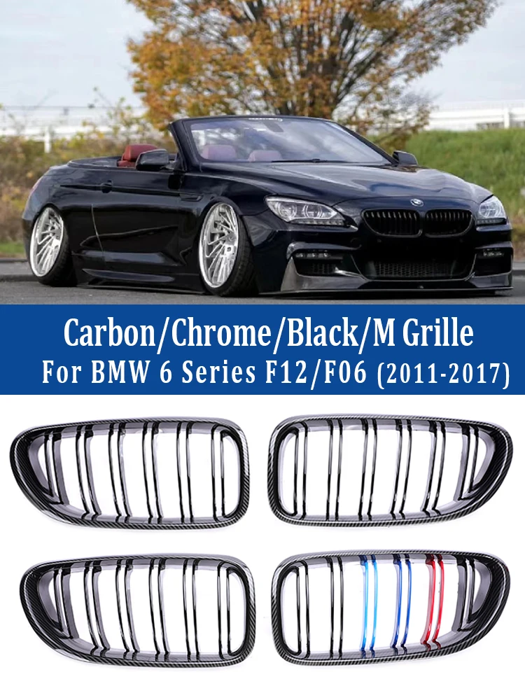 

Передняя глянцевая черная решетка радиатора для BMW 6 серии F12 F06, автомобильный бампер, фасадная решетка, хромированная цветная накладка на гриль M, аксессуары 2011-2017