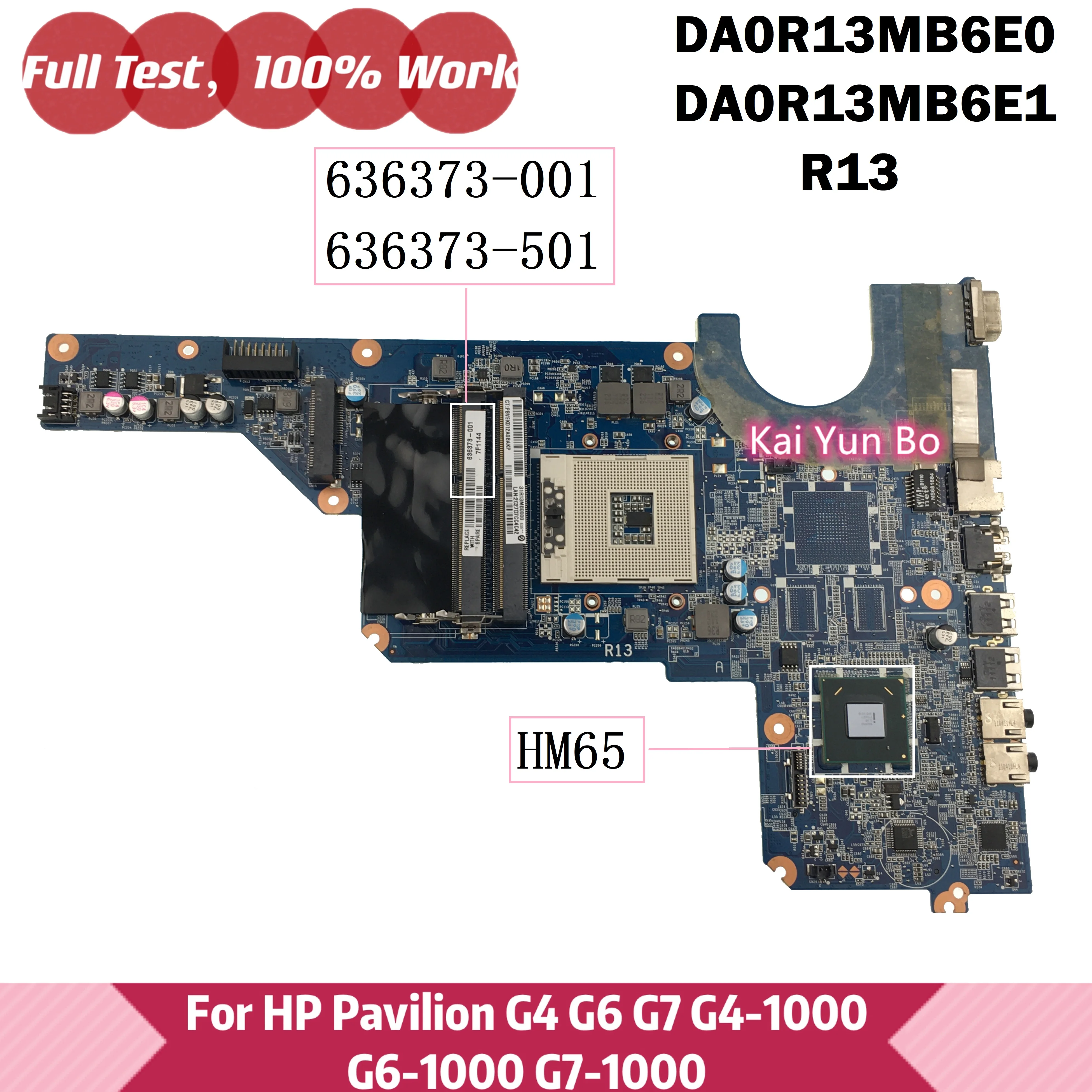 

Mainboard For HP Pavilion G4-1000 G6-1000 G6 G7 Laptop Motherboard 636373-001 636373-501 DA0R13MB6E0 DA0R13MB6E1 R13 Notebook