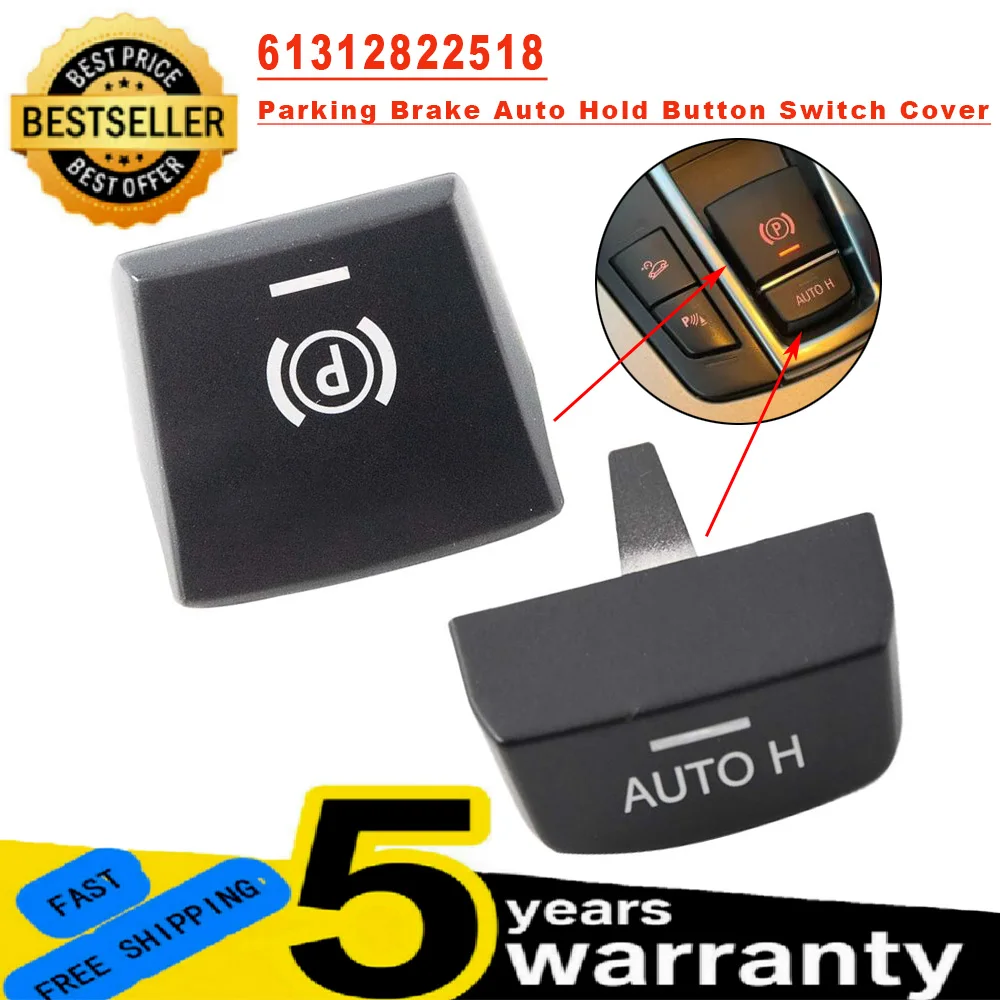 

Handbrake Parking Brake P&Auto H Button Switch Cover 61312822518 For BMW 5 7 F01 F02 F07 F10 F11 F18 F30 520 523 730 2009-2014