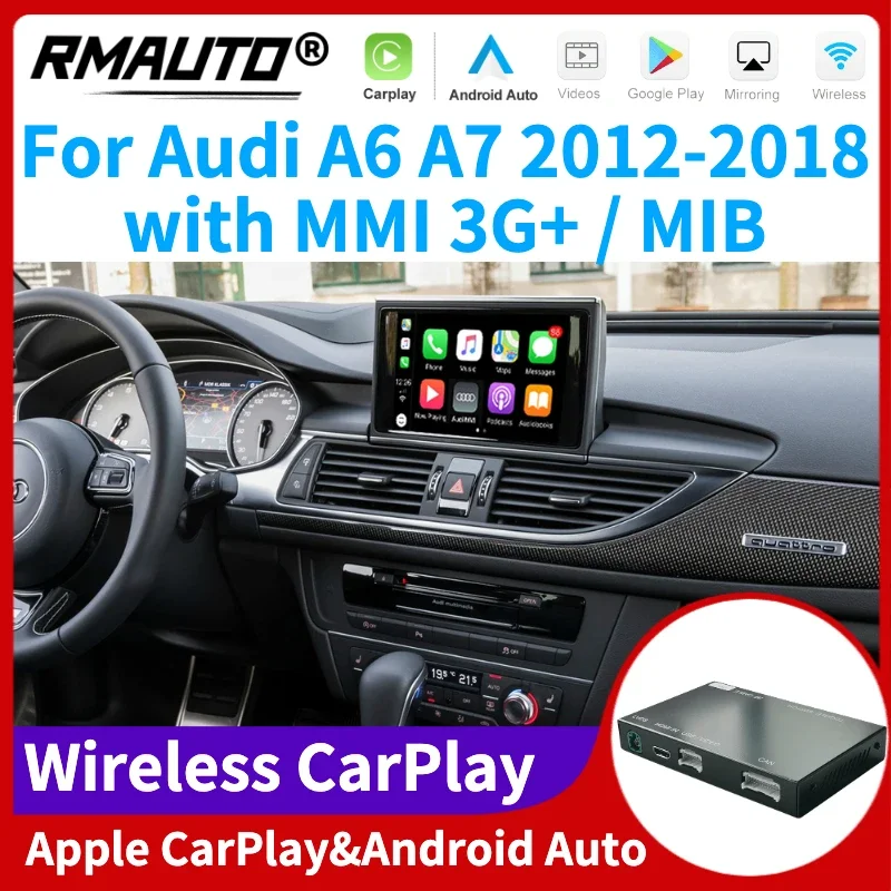 

RMAUTO беспроводной Apple CarPlay MMI MIB для Audi A6 A7 2012-2018 Android Авто зеркальная ссылка AirPlay Поддержка обратного изображения воспроизведения автомобиля