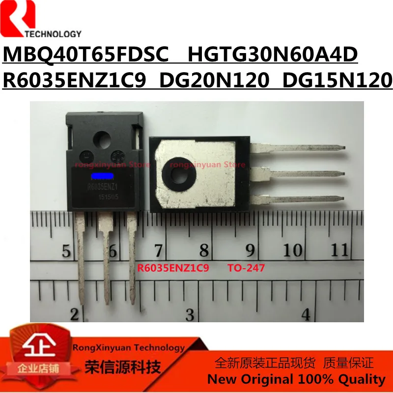 

5pcs R6035ENZ1C9 R6035ENZ1 DG15N120 15N120 DG20N120 20N120 HGTG30N60A4D G30N60A4D G30N60 HGTG30N60 MBQ40T65FDSC 40T65FDSC New