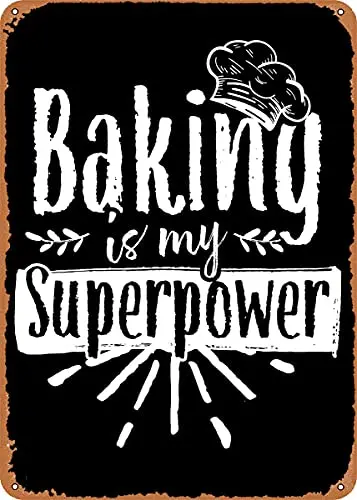 

Baking Superpower Vintage Look Metal Sign Art Prints Retro Gift 8x12 Inch