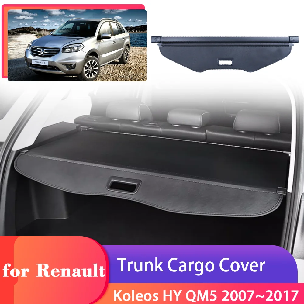 

Car Trunk Cargo Cover for Renault Koleos HY Samsung QM5 2007~2016 Security Shield Rear Rack Curtain Partition Privacy Accessorie