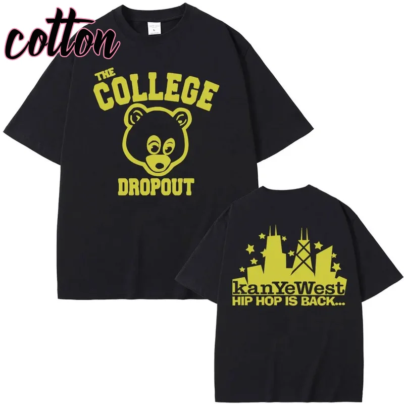 

Best The College Dropout Graphics Tshirt Rapper Kanye West Hio Hop Is Back T Shirt Men Women Hip Hop Fashion Vintage T-shirts