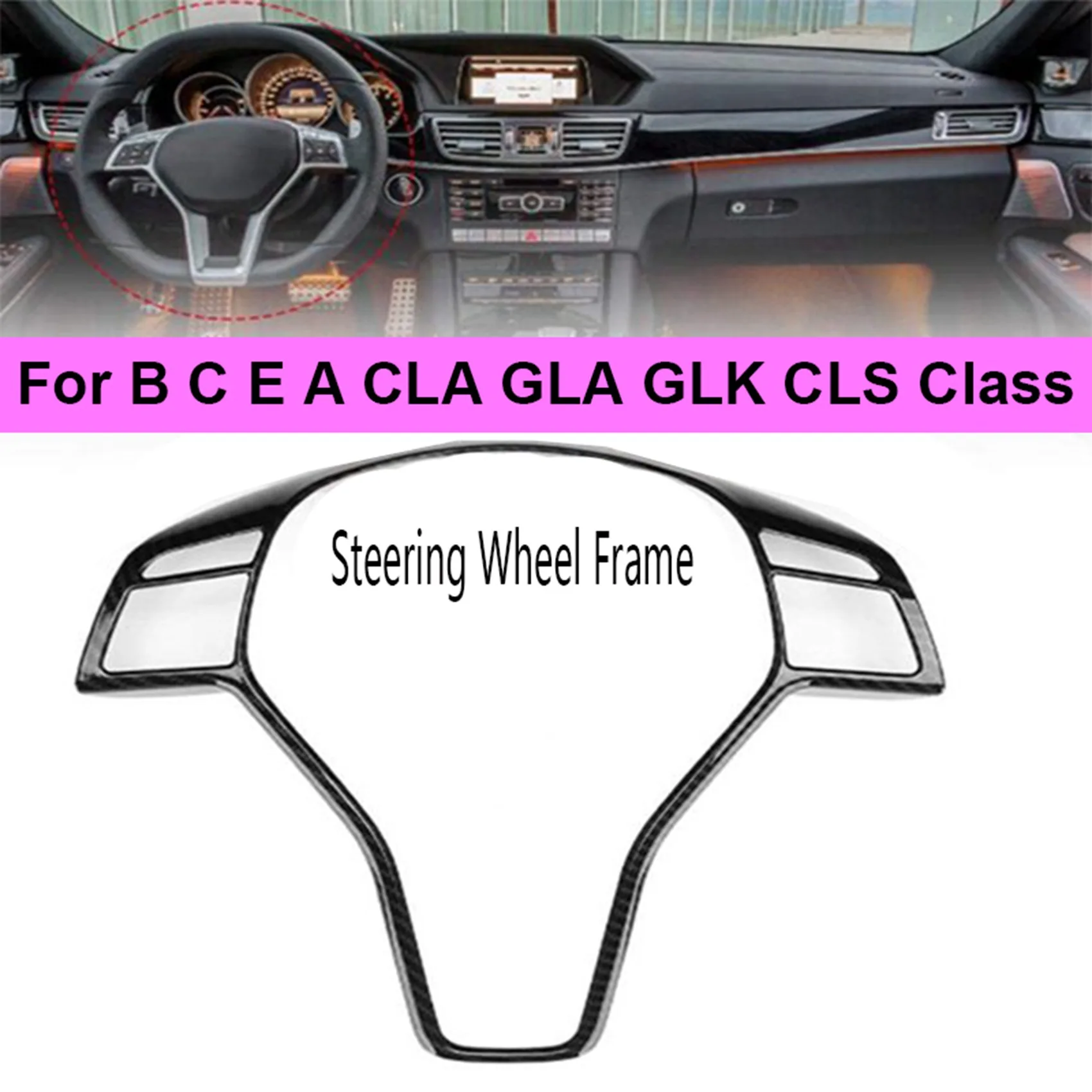 

Автомобильная рамка рулевого колеса из углеродного волокна, отделка крышки для Mercedes Benz B C E A CLA GLA GLK CLS Class