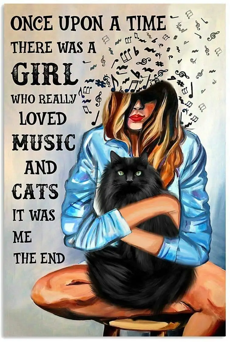 

Once Upon A Time Loved Music and Cats Girl Cat Poster Metal Tin Sign Iron Painting Home Family Lovers Gift Metal Signs Bed-Meta