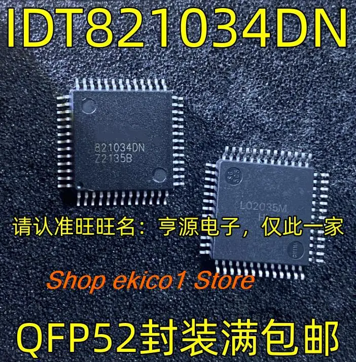 

Original stock IDT821034DN QFP52