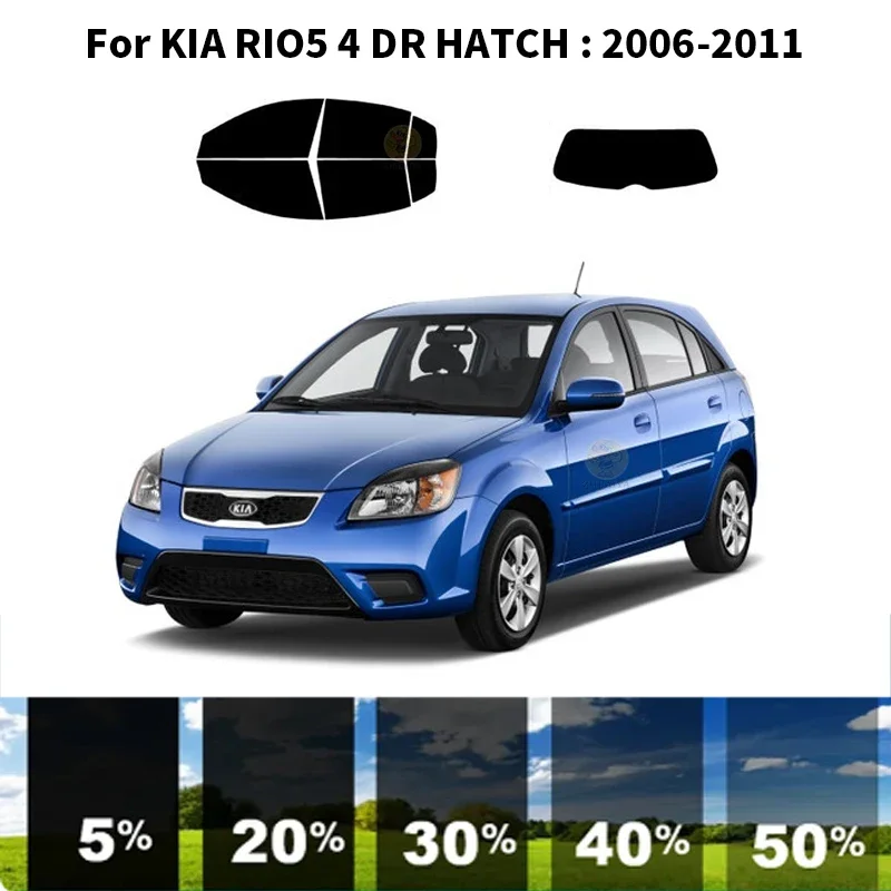 

Precut nanoceramics car UV Window Tint Kit Automotive Window Film For KIA RIO5 4 DR HATCH 2006-2011