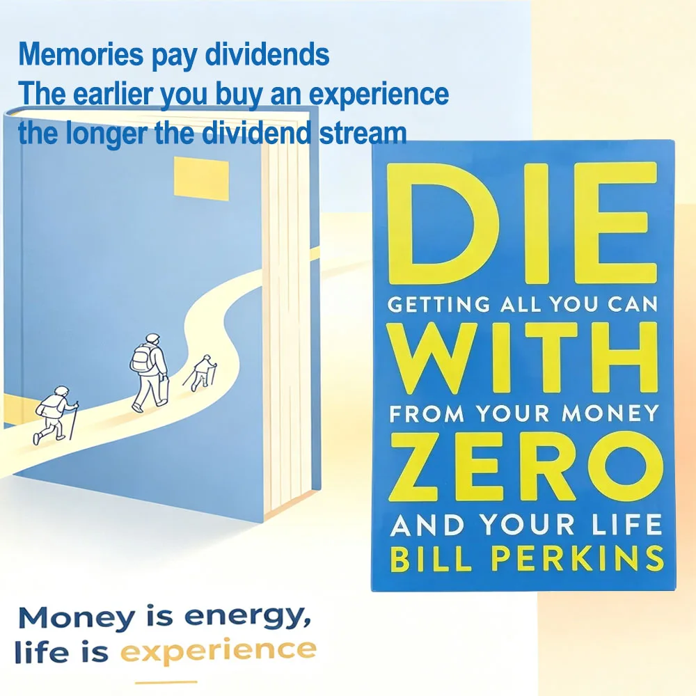Die with Zero: Maximizing Life and Wealth