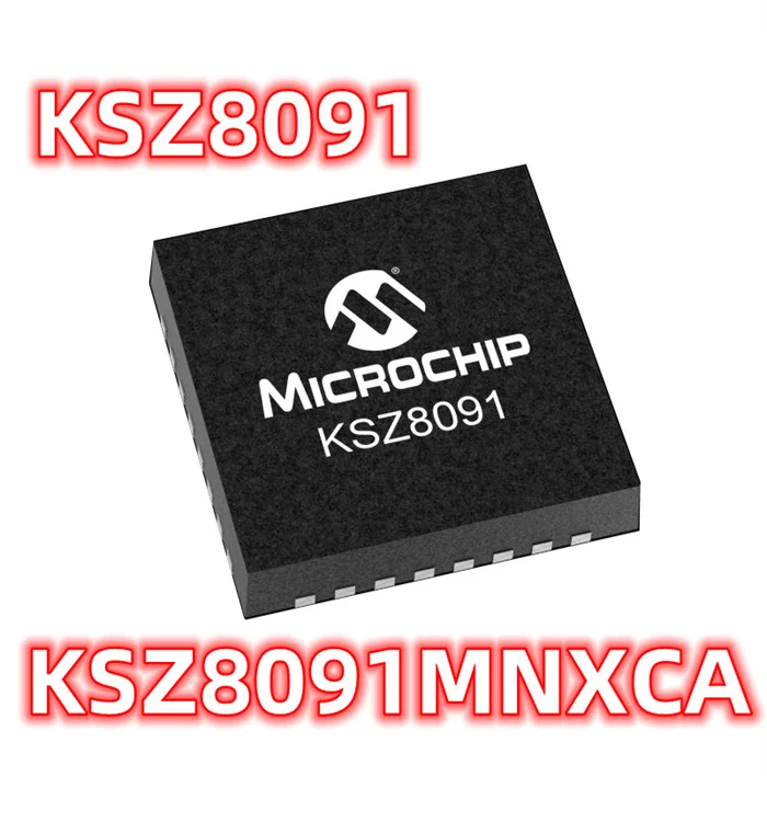 

New KSZ8091MNXCA KSZ8091 Ethernet chip SMD VQFN32