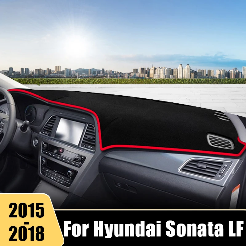 

For Hyundai Sonata LF 2015 2016 2017 2018 Car Dashboard Cover Avoid Light Mat Non-Slip Pad Instrument Panel Carpets Accessories