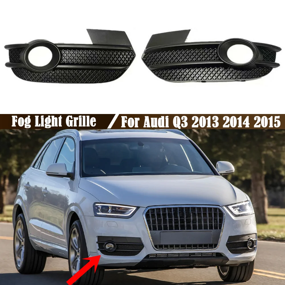 

Передний бампер, противотуманные фары, крышка рамы, противотуманная фара, решетка радиатора, защита фар, защитная крышка, крышка лампы для Audi Q3 2013 2014 2015