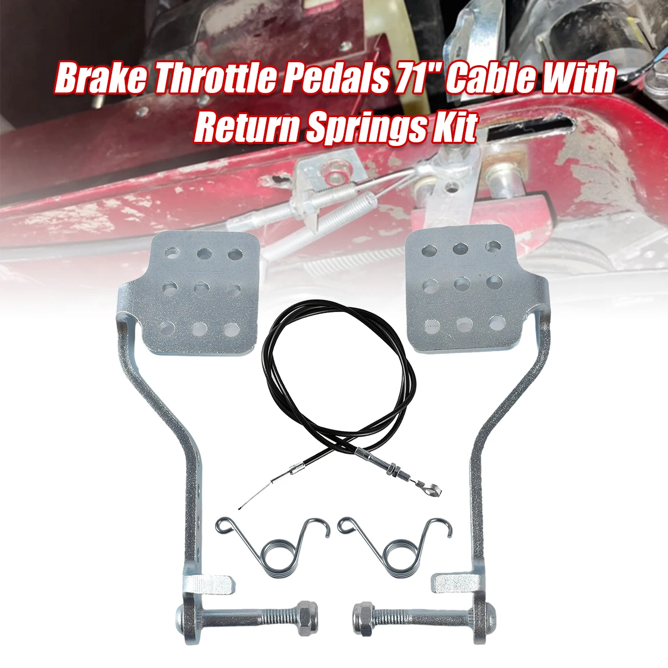 

Brake Throttle Pedals 71" Cable with Return Springs Kit For 196cc 6.5hp Road Rocket Azusa Fun Kart Radio Flyer Carter Go Kart