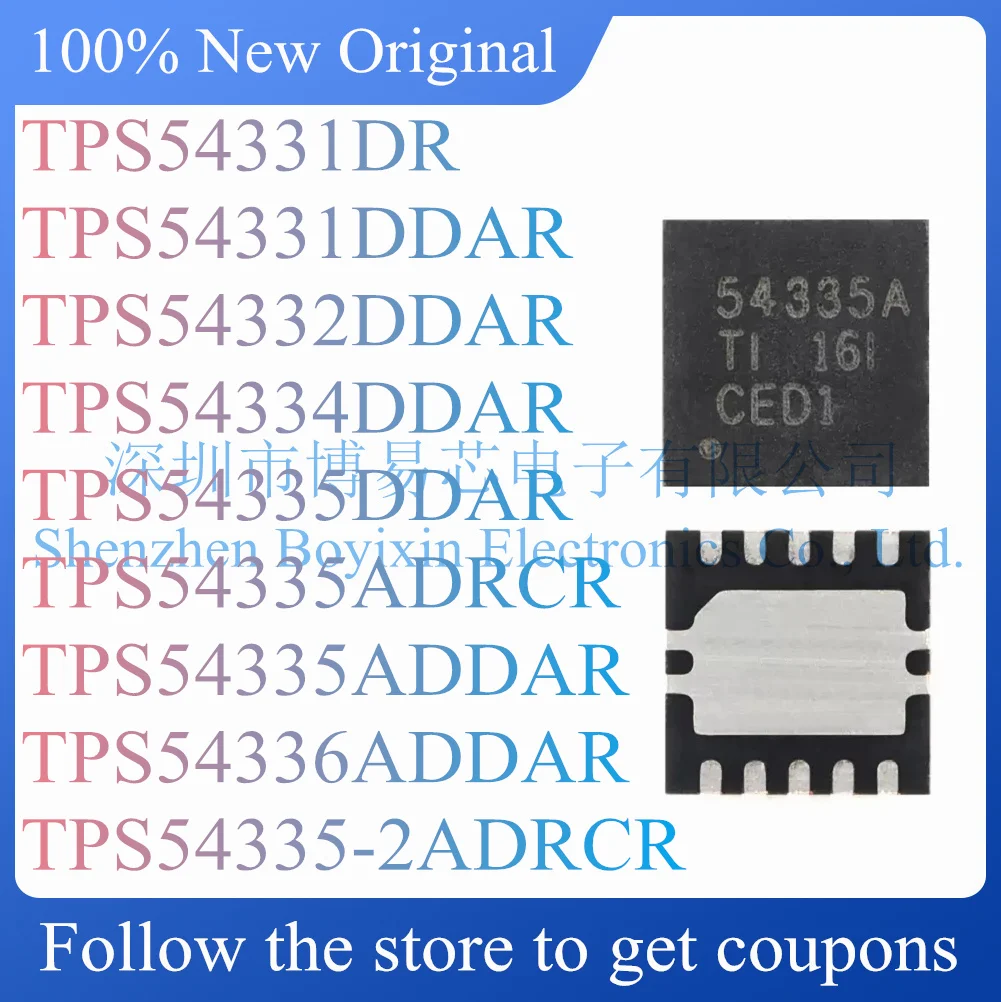 

NEW TPS54331DR TPS54331DDAR TPS54332DDAR TPS54334DDAR TPS54335DDAR TPS54335ADRCR TPS54335ADDAR TPS54336ADDAR TPS54335-2ADRCR.