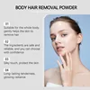 Body Hair Removal Powder Powerful Armpit Legs Arms Epilator Painless Depilatory Gentle Clean Hair Growth Inhibitor Body Care 4