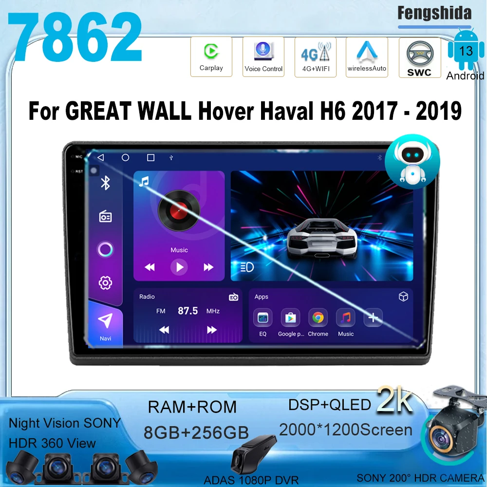 

For GREAT WALL Hover Haval H6 2017 - 2019 Android Auto Car Radio Multimedia Video Player GPS Navigation Carplay 5G Wifi 7862CPU