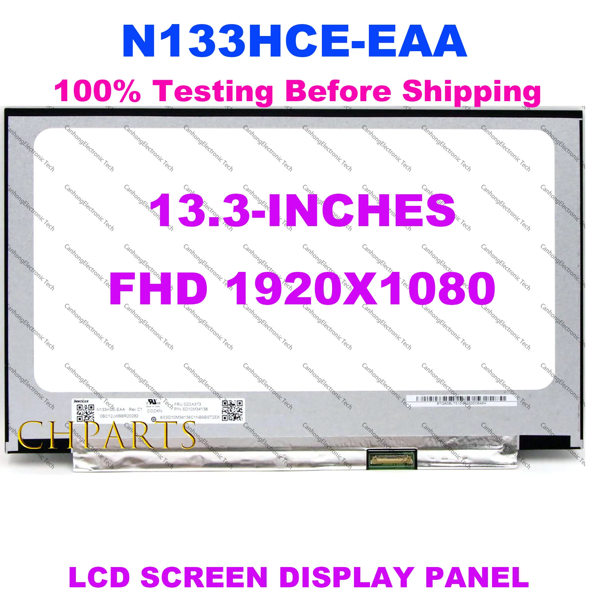 

15,6-дюймовая панель экрана ноутбука N133HCE-EAA Rev.C1 B133HAN06.6 FHD 1920x108 0 ЖК-матричный дисплей 30 контактов 60 Гц 13,3 NTSC