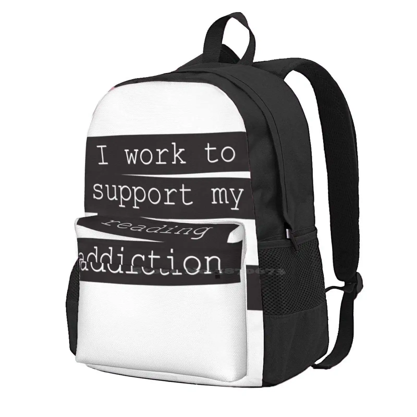 

I Work To Support My Reading Addiction-Book Quote Hot Sale Backpack Fashion Bags Bookish Book Quote Words Reading Book Nerd