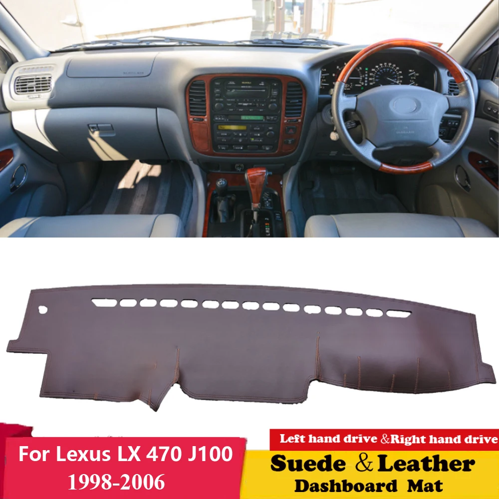 

For Lexus LX 470 J100 LX470 100 1998-2006 Suede Leather Dashmat Dashboard Cover Pad Dash Mat Carpet Car Styling Car Accessories